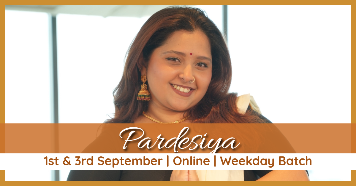 Pardesiya (1st & 3rd September)