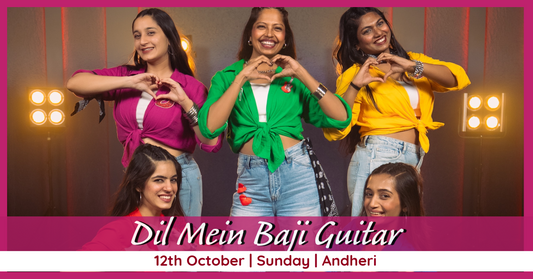 Dil Mein Baji Guitar (Andheri - 12th October)