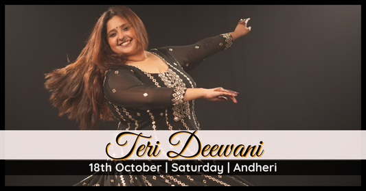 Teri Deewani (Andheri - 18th October)