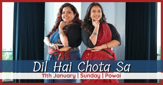 Dil Hai Chota Sa (Powai - 11th January)