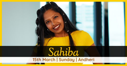 Sahiba (Andheri - 15th March)