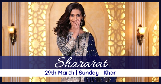 Shararat (Khar - 29th March)