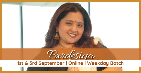 Pardesiya (1st & 3rd September)